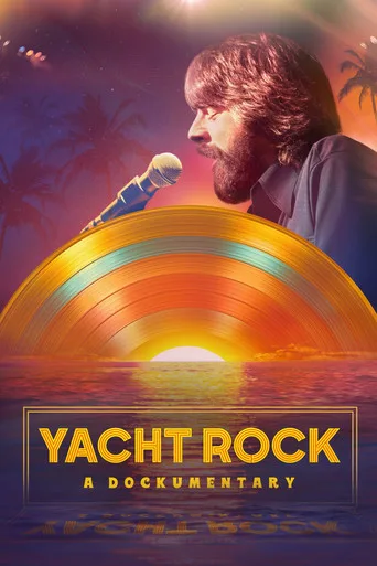 Music Box: Yacht Rock: A DOCKumentary (2024) posteri