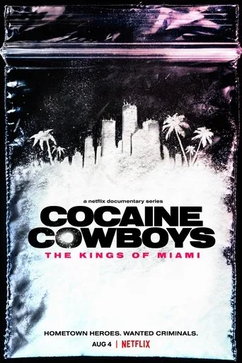 Cocaine Cowboys: The Kings of Miami (2021) posteri