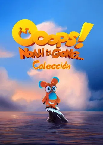 Ooops! Noah is Gone... serisi