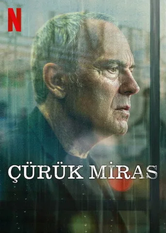 Çürük Miras (2025) posteri