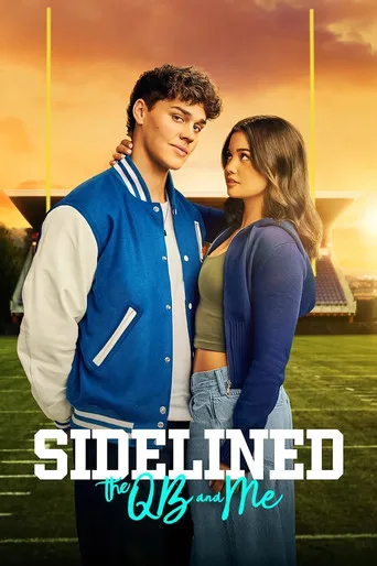 Sidelined: The QB and Me (2025) posteri