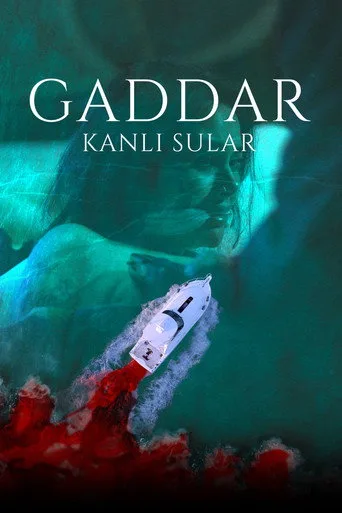 Gaddar: Kanlı Sular (2024) posteri