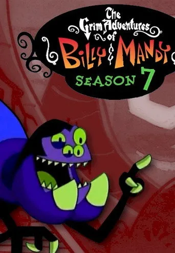 The Grim Adventures of Billy and Mandy 7. sezon posteri