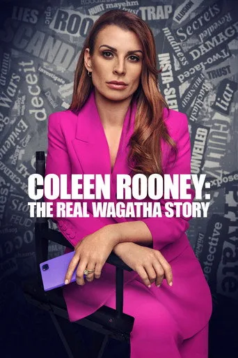 Coleen Rooney: The Real Wagatha Story (2023) posteri