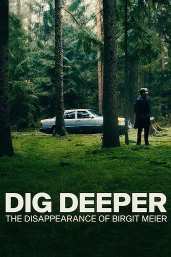Dig Deeper: Das Verschwinden von Birgit Meier (2021) posteri