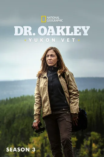 Dr. Oakley, Yukon Vet 3. sezon posteri