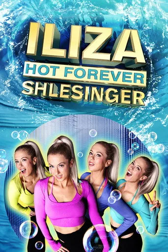 Iliza Shlesinger: Hot Forever (2022) posteri
