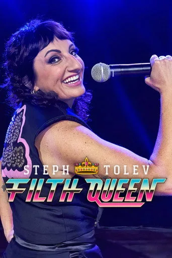 Steph Tolev: Filth Queen (2025) posteri