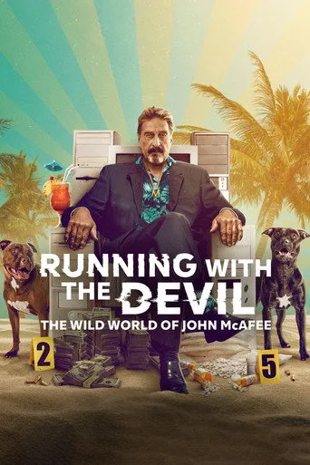 Running with the Devil: The Wild World of John McAfee (2022) posteri