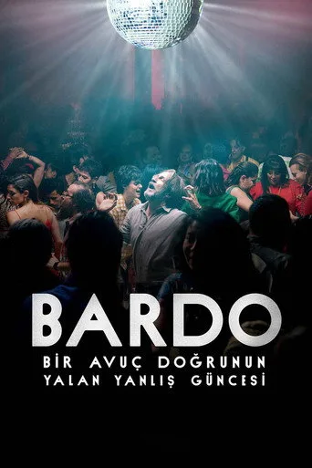 BARDO, Bir Avuç Doğrunun Yalan Yanlış Güncesi (2022) posteri