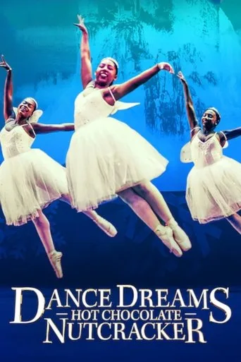 Dance Dreams: Hot Chocolate Nutcracker (2020) posteri