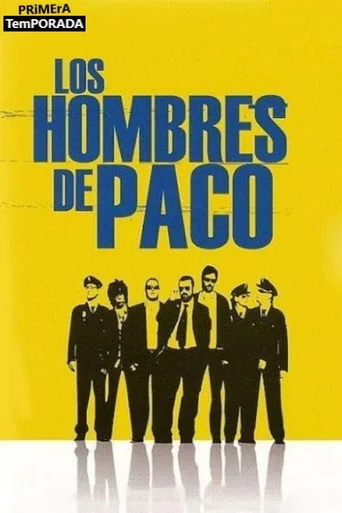 Los hombres de Paco 1. sezon posteri