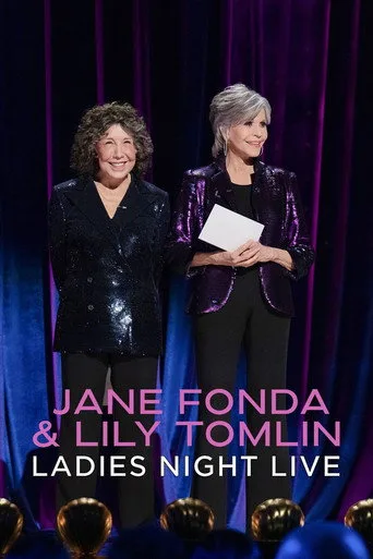 Jane Fonda & Lily Tomlin: Ladies Night Live (2022) posteri