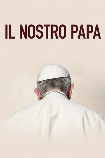 Il nostro Papa (2019) posteri