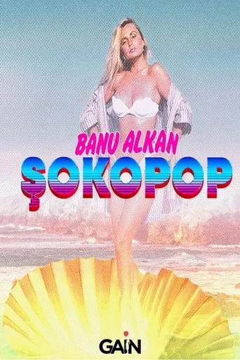Şokopop Portreler: Banu Alkan (2021) posteri