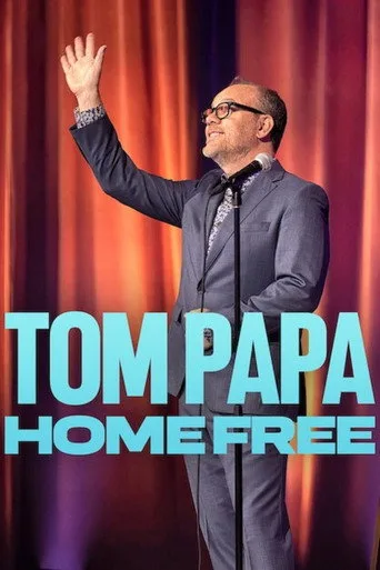 Tom Papa: Home Free (2024) posteri