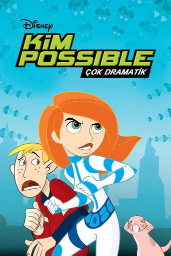 Kim Possible: Çok Dramatik (2005) posteri