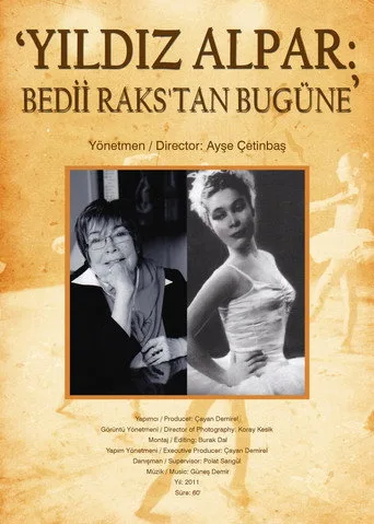 Yıldız Alpar: Bedii Raks'tan Bugüne (2011) posteri