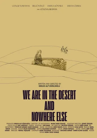 Çöldeyiz ve Başka Bir Yerde Değiliz (2024) posteri
