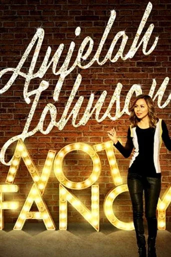Anjelah Johnson: Not Fancy (2015) posteri