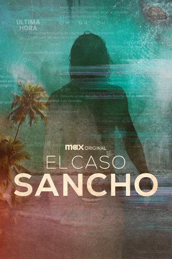 El caso Sancho (2024) posteri