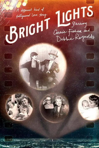 Bright Lights: Starring Carrie Fisher and Debbie Reynolds (2017) posteri