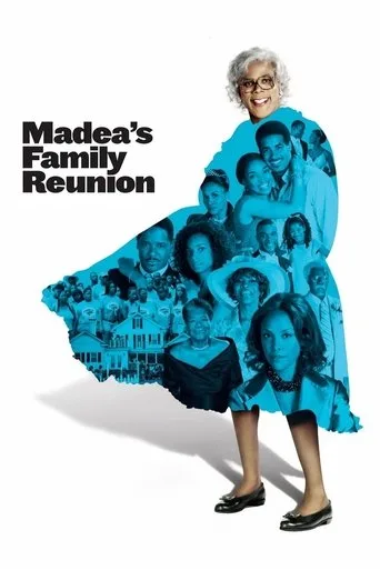 Madea's Family Reunion (2006) posteri