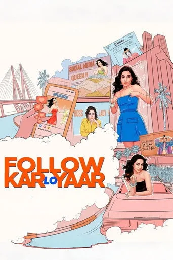 Follow Kar Lo Yaar 1. sezon posteri