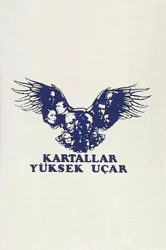 Kartallar Yüksek Uçar (1984) posteri