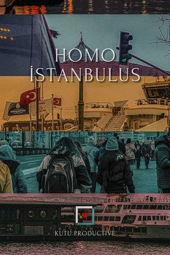 Homo İstanbulus (2024) posteri