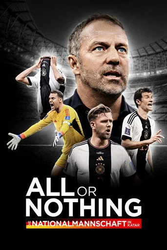 All or Nothing: Die Nationalmannschaft in Katar (2023) posteri