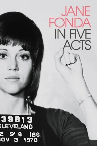 Jane Fonda in Five Acts (2018) posteri