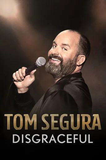 Tom Segura: Disgraceful (2018) posteri