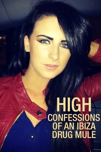High: Confessions of an Ibiza Drug Mule 1. sezon posteri