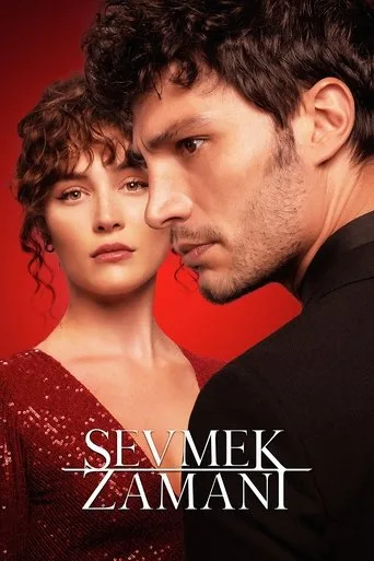 Sevmek Zamanı (2022) posteri