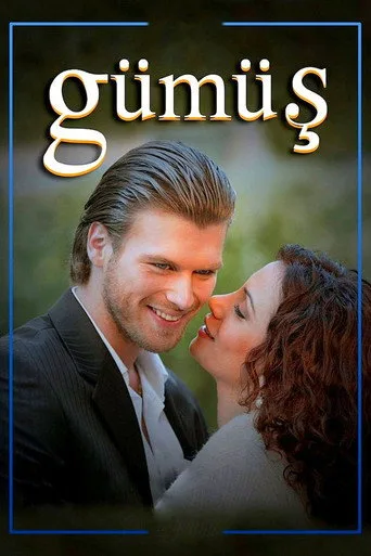 Gümüş (2005) posteri