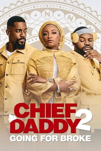 Chief Daddy 2: Going for Broke (2021) posteri