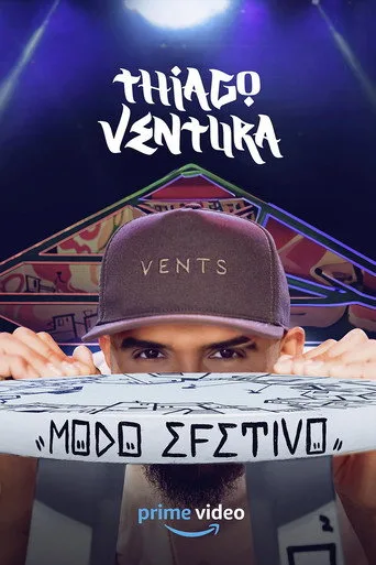 Thiago Ventura: Modo Efetivo (2024) posteri