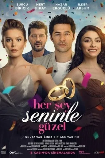Her Şey Seninle Güzel (2018) posteri