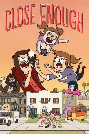 Close Enough 1. sezon posteri