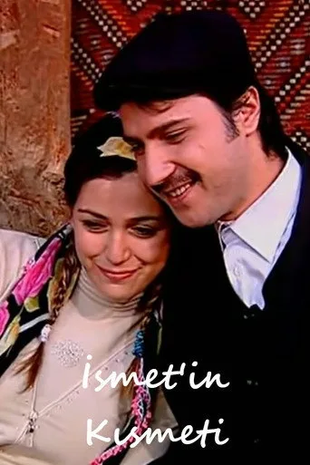 İsmet'in Kısmeti (2007) posteri