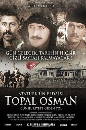 Atatürk'ün Fedaisi Topal Osman (2013) posteri