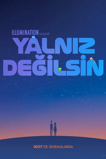 Yalnız Değilsin (2027) posteri