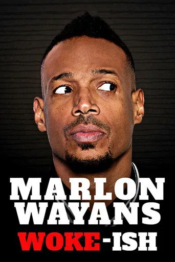Marlon Wayans: Woke-ish (2018) posteri