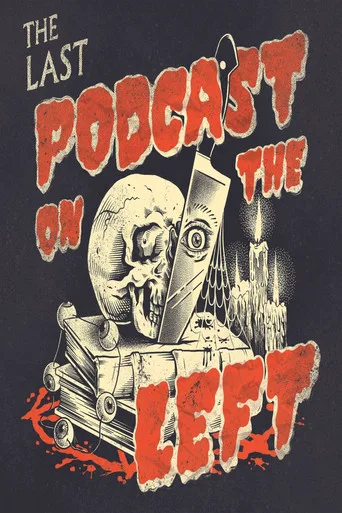 Last Podcast on the Left posteri