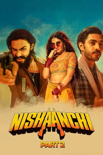 Nishaanchi 2 (2025) posteri