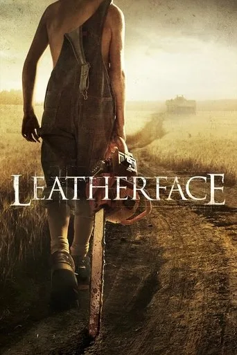 Leatherface (2017) posteri