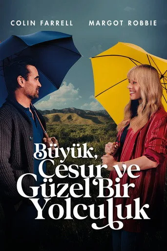 Büyük, Cesur ve Güzel Bir Yolculuk (2025) posteri