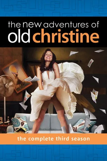 The New Adventures of Old Christine 3. sezon posteri