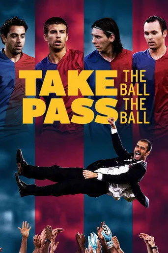 Take the Ball, Pass the Ball (2018) posteri